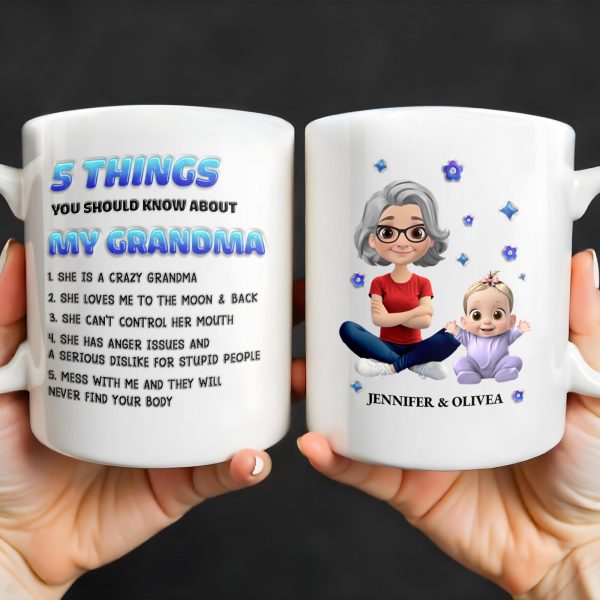 5 Things You Should Know About My Grandma, Cartoon Grandma And Baby - Personalized Custom Coffee Mug - GRM068_MG 5 Things You Should Know About My Grandma, Cartoon Grandma And Baby - Personalized Custom Coffee Mug - GRM068_MG