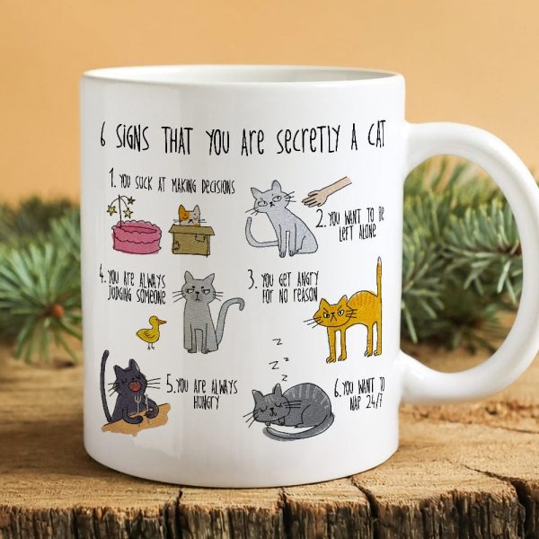 6 Signs That You Are A Cat Cat Mug, N304 HN590 6 Signs That You Are A Cat Cat Mug, N304 HN590
