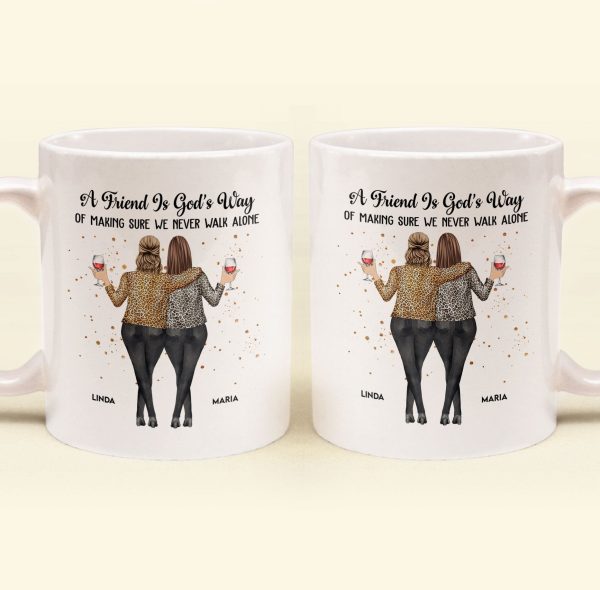 A Friend Is God's Way Personalized White Ceramic Mug for Best Friends A Friend Is God's Way Personalized White Ceramic Mug for Best Friends