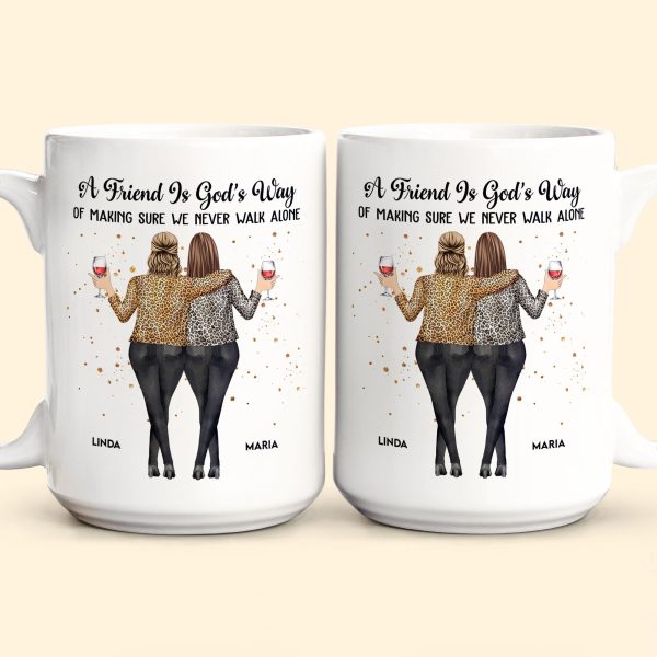 A Friend Is God's Way Personalized White Ceramic Mug for Best Friends A Friend Is God's Way Personalized White Ceramic Mug for Best Friends