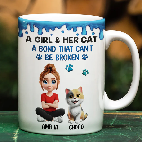 A Girl And Her Cat A Bond That Can't Be Broken - Personalized White Edge-to-Edge Mug A Girl And Her Cat A Bond That Can't Be Broken - Personalized White Edge-to-Edge Mug