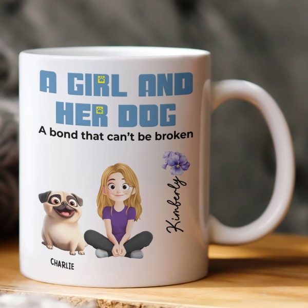 A Girl And Her Dog A Bond That Can't Be Broken - Personalized Mug A Girl And Her Dog A Bond That Can't Be Broken - Personalized Mug
