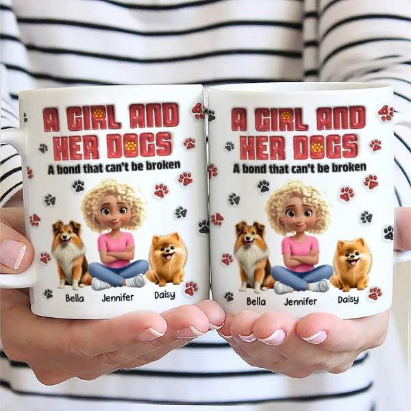 A Girl And Her Fur Babies - 3D Inflated Effect Printed, Personalized Mug A Girl And Her Fur Babies - 3D Inflated Effect Printed, Personalized Mug