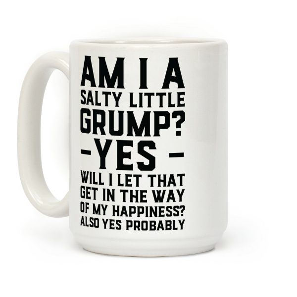 A Salty Little Grump Coffee Mug