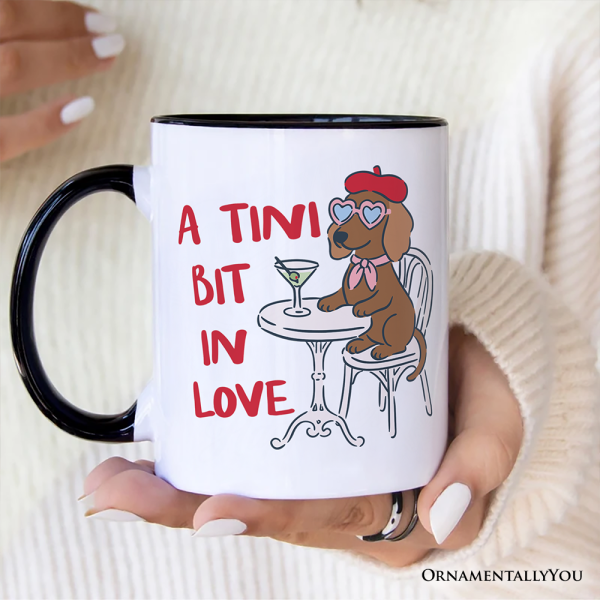 A Tini Bit In Love Dachshund Valentine Personalized Mug, Funny Galentine Gift with Custom Name A Tini Bit In Love Dachshund Valentine Personalized Mug, Funny Galentine Gift with Custom Name