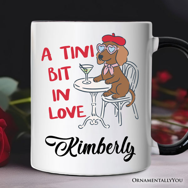 A Tini Bit In Love Dachshund Valentine Personalized Mug, Funny Galentine Gift with Custom Name A Tini Bit In Love Dachshund Valentine Personalized Mug, Funny Galentine Gift with Custom Name