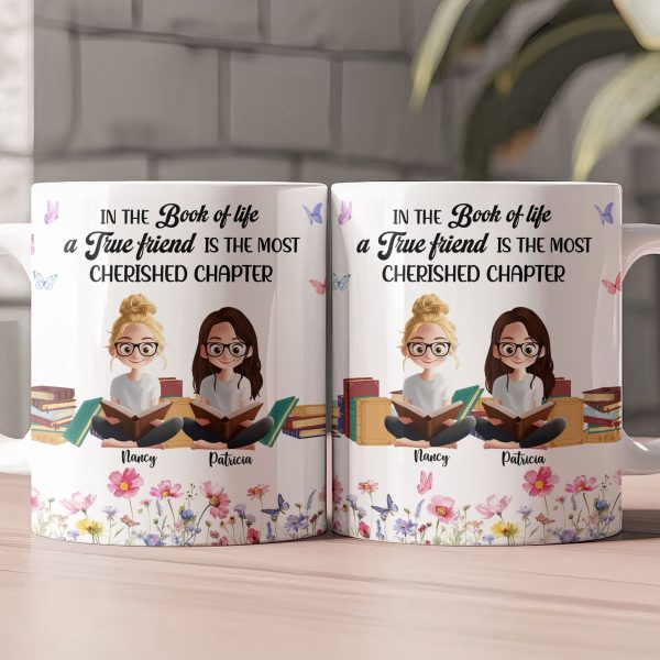 A True Friend Is The Most Cherished Chapter For Book Lover Besties - Personalized Mug A True Friend Is The Most Cherished Chapter For Book Lover Besties - Personalized Mug