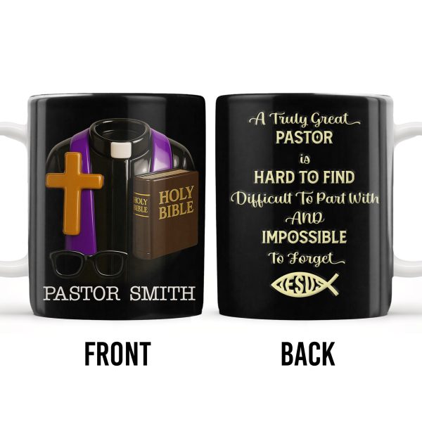 A Truly Great Pastor Is Hard To Find, Cross, Holy Bible And Glasses - Personalized Custom Coffee Mug - FTH072_MG A Truly Great Pastor Is Hard To Find, Cross, Holy Bible And Glasses - Personalized Custom Coffee Mug - FTH072_MG
