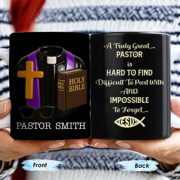 A Truly Great Pastor Is Hard To Find, Cross, Holy Bible And Glasses - Personalized Custom Coffee Mug - FTH072_MG A Truly Great Pastor Is Hard To Find, Cross, Holy Bible And Glasses - Personalized Custom Coffee Mug - FTH072_MG