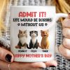 Admit It Life Would Be Boring Without Us, Funny Cartoon Cat Personalized Mug, Gift for Cat Mom, Cat Dad Admit It Life Would Be Boring Without Us, Funny Cartoon Cat Personalized Mug, Gift for Cat Mom, Cat Dad