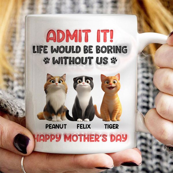 Admit It Life Would Be Boring Without Us, Funny Cartoon Cat Personalized Mug, Gift for Cat Mom, Cat Dad Admit It Life Would Be Boring Without Us, Funny Cartoon Cat Personalized Mug, Gift for Cat Mom, Cat Dad