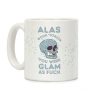 Alas Poor Yorick You Were Glam as F*** Coffee Mug Alas Poor Yorick You Were Glam as F*** Coffee Mug