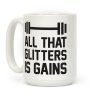 All That Glitters Is Gains Coffee Mug All That Glitters Is Gains Coffee Mug