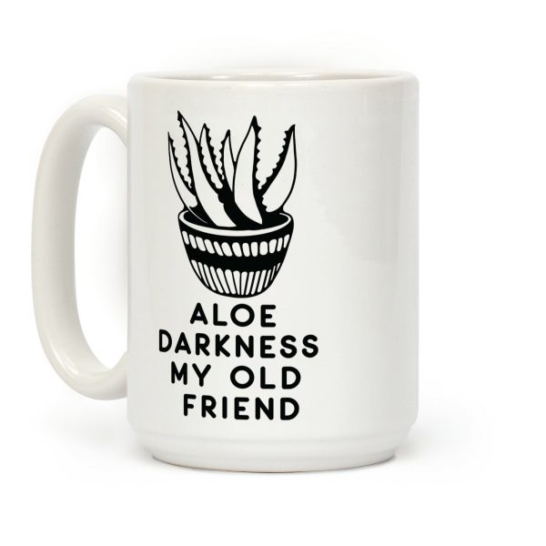 Aloe Darkness My Old Friend Coffee Mug Aloe Darkness My Old Friend Coffee Mug