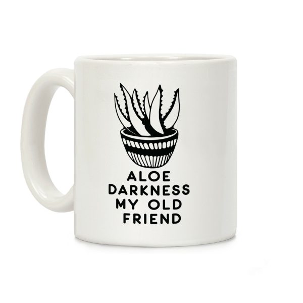 Aloe Darkness My Old Friend Coffee Mug Aloe Darkness My Old Friend Coffee Mug