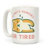 Always Hungry Or Tired Mug Coffee Mug Always Hungry Or Tired Mug Coffee Mug