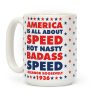 America is All About Speed Coffee Mug America is All About Speed Coffee Mug