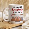 And They Lived Naughtily Ever After, Personalized Coffee Mug, Funny Gift For Couple, Valentine's Gifts And They Lived Naughtily Ever After, Personalized Coffee Mug, Funny Gift For Couple, Valentine's Gifts