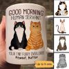 Angry Cats Good Morning Human Servant Personalized Mug Angry Cats Good Morning Human Servant Personalized Mug