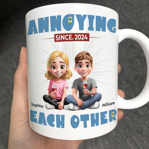 Annoying Each Other Couple I'm Yours No Refund - Personalized Mug Annoying Each Other Couple I'm Yours No Refund - Personalized Mug
