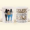 Another Year Of Bonding Over Alcohol - Personalized Mug - Birthday, New Year Gift For Besties, Soul Sisters, Sistas, BFF, Friends - Leopard Pattern Jacket Woman Another Year Of Bonding Over Alcohol - Personalized Mug - Birthday, New Year Gift For Besties, Soul Sisters, Sistas, BFF, Friends - Leopard Pattern Jacket Woman