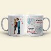 As Much As I Miss You - Being Yours Is Worth Every Mile, Personalized Long Distance Relationship Coffee Mug, 211223 As Much As I Miss You - Being Yours Is Worth Every Mile, Personalized Long Distance Relationship Coffee Mug, 211223