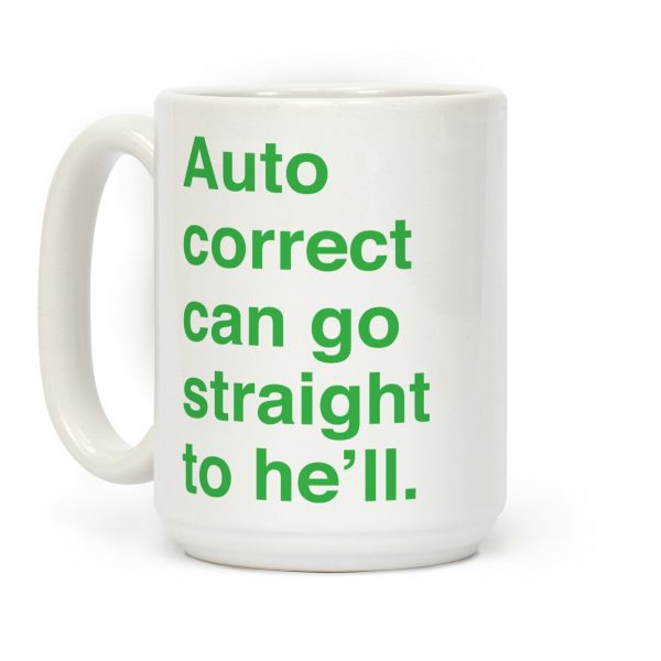 Autocorrect Coffee Mug Autocorrect Coffee Mug