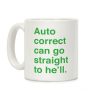 Autocorrect Coffee Mug Autocorrect Coffee Mug