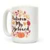 Autumn My Beloved Coffee Mug Autumn My Beloved Coffee Mug