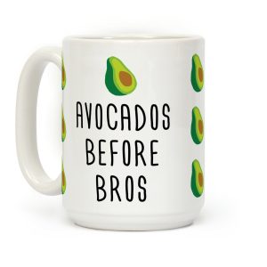 Avocados Before Bros Coffee Mug