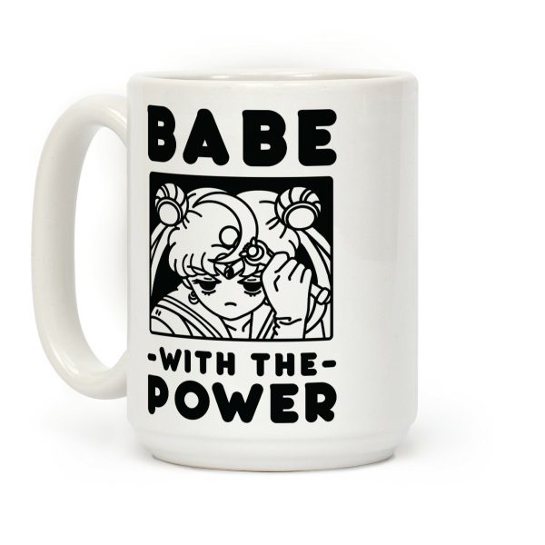 Babe With the Power Sailor Moon Coffee Mug Babe With the Power Sailor Moon Coffee Mug
