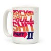 Back On My Bullshit Part 2 Coffee Mug Back On My Bullshit Part 2 Coffee Mug