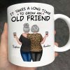 Back View Besties Walking It Takes A Long Time To Grow An Old Friend Personalized Mug, Gift For Best Friends, BFF Back View Besties Walking It Takes A Long Time To Grow An Old Friend Personalized Mug, Gift For Best Friends, BFF