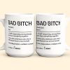 Bad B*tch Definition Funny Mug - Personalized Mug Bad B*tch Definition Funny Mug - Personalized Mug