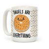 Bagels Are Everything Coffee Mug Bagels Are Everything Coffee Mug