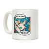 Bake Me Cakes And Tell Me I'm Pretty Comic Girl Coffee Mug Bake Me Cakes And Tell Me I'm Pretty Comic Girl Coffee Mug