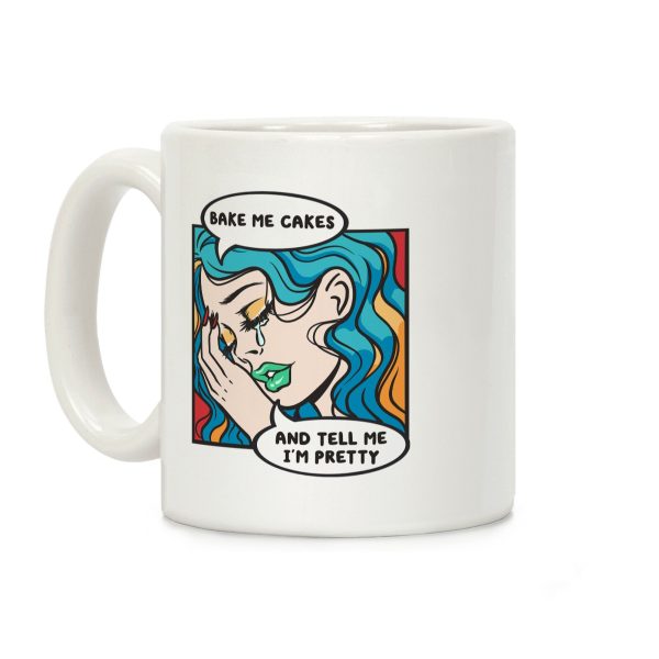 Bake Me Cakes And Tell Me I'm Pretty Comic Girl Coffee Mug Bake Me Cakes And Tell Me I'm Pretty Comic Girl Coffee Mug