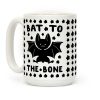 Bat to the Bone Coffee Mug Bat to the Bone Coffee Mug