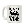 Be Kind Pass The Wine Cat Coffee Mug Be Kind Pass The Wine Cat Coffee Mug