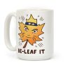 Be-Leaf It Coffee Mug Be-Leaf It Coffee Mug