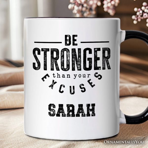 Be Stronger Than Your Excuses Personalized Mug, Motivational Gym Workout Fitness Gift with Custom Name Be Stronger Than Your Excuses Personalized Mug, Motivational Gym Workout Fitness Gift with Custom Name