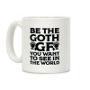 Be the Goth GF You Want to See in the World Coffee Mug Be the Goth GF You Want to See in the World Coffee Mug