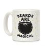 Beards Are Magical Coffee Mug Beards Are Magical Coffee Mug