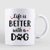 Beautiful Woman Life Is Better With Dog Personalized Coffee Mug Beautiful Woman Life Is Better With Dog Personalized Coffee Mug