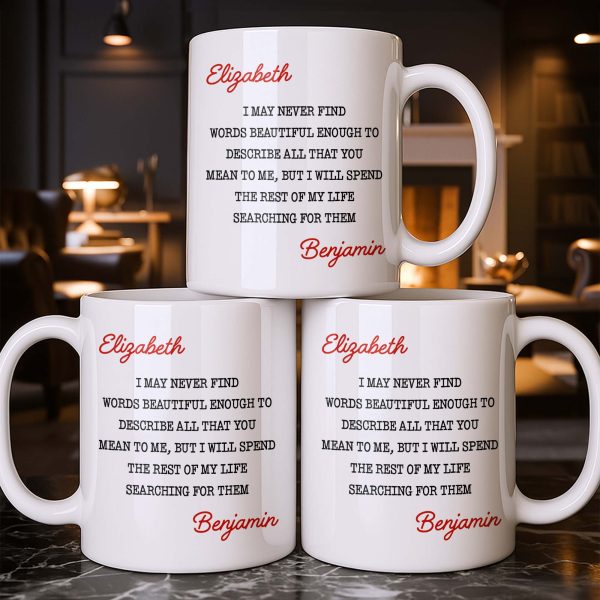 Beautiful Words To Describe You, Searching for Them Forever - Personalized Custom Coffee Mug - CPL1327_MG Beautiful Words To Describe You, Searching for Them Forever - Personalized Custom Coffee Mug - CPL1327_MG