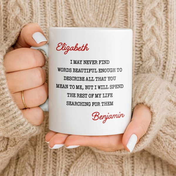 Beautiful Words To Describe You, Searching for Them Forever - Personalized Custom Coffee Mug - CPL1327_MG Beautiful Words To Describe You, Searching for Them Forever - Personalized Custom Coffee Mug - CPL1327_MG