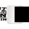 Because College Coffee Mug