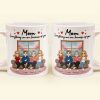 Because Of You, Mom - Personalized Mug Because Of You, Mom - Personalized Mug