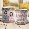 Behind Every Crazy Daughter Is A Mother - Gift For Mom, Grandma - Personalized Mug Behind Every Crazy Daughter Is A Mother - Gift For Mom, Grandma - Personalized Mug