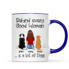Behind Good Woman Are Dogs Back View Sitting Dog Personalized Mug Behind Good Woman Are Dogs Back View Sitting Dog Personalized Mug